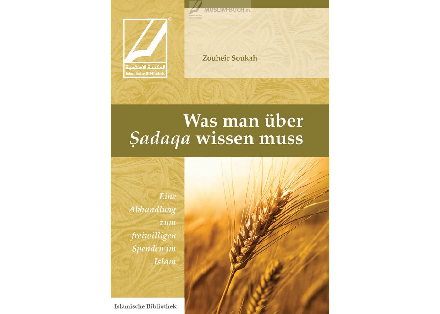 „Was man über Sadaqa wissen muss“ – Islamischer Ratgeber über Spenden im Islam, erhältlich beim Al-Rayan Verlag